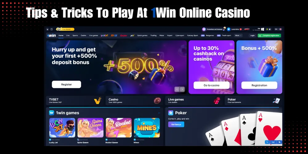 Tips & Tricks To Play At 1Win Online Casino 